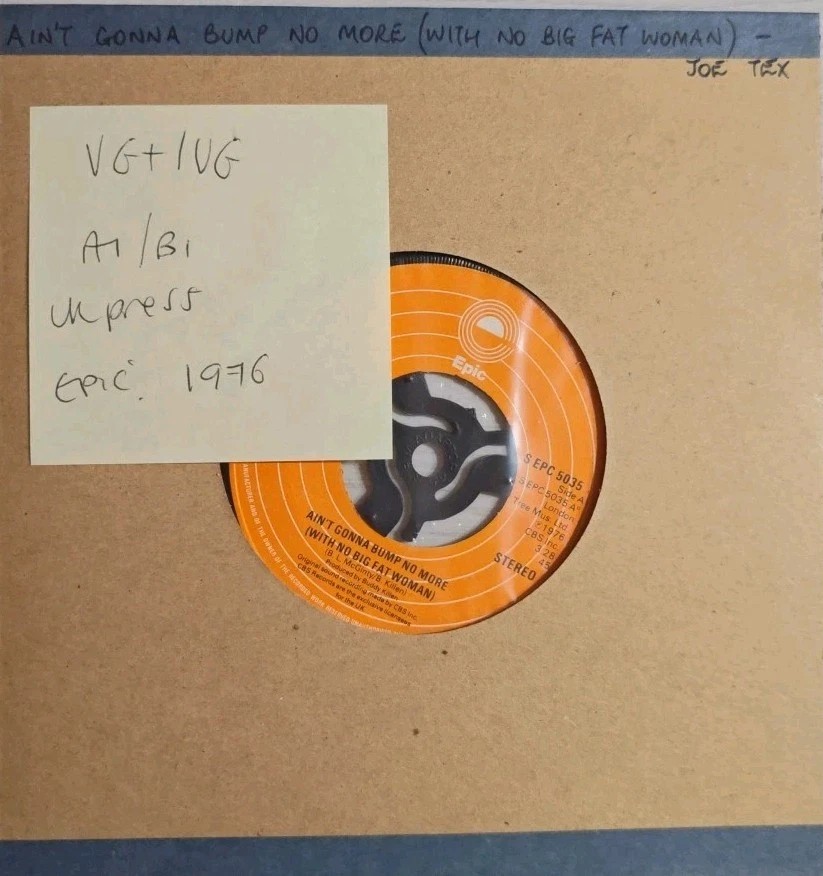 Joe Tex Ain’t Gonna Bump No More Vinyl Record 7" VG+/VG EPC 5035 sleeve Joe Tex Ain’t Gonna Bump No More Vinyl Record 7" VG+/VG EPC 5035 sleeve