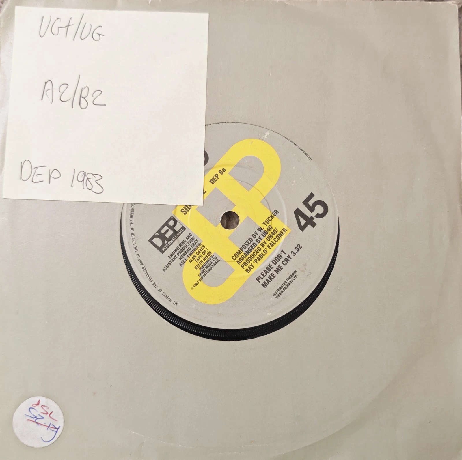 UB40 Please Don't Make Me Cry Vinyl Record 7" VG+/VG DEP8a 1983 sleeve UB40 Please Don't Make Me Cry Vinyl Record 7" VG+/VG DEP8a 1983 sleeve