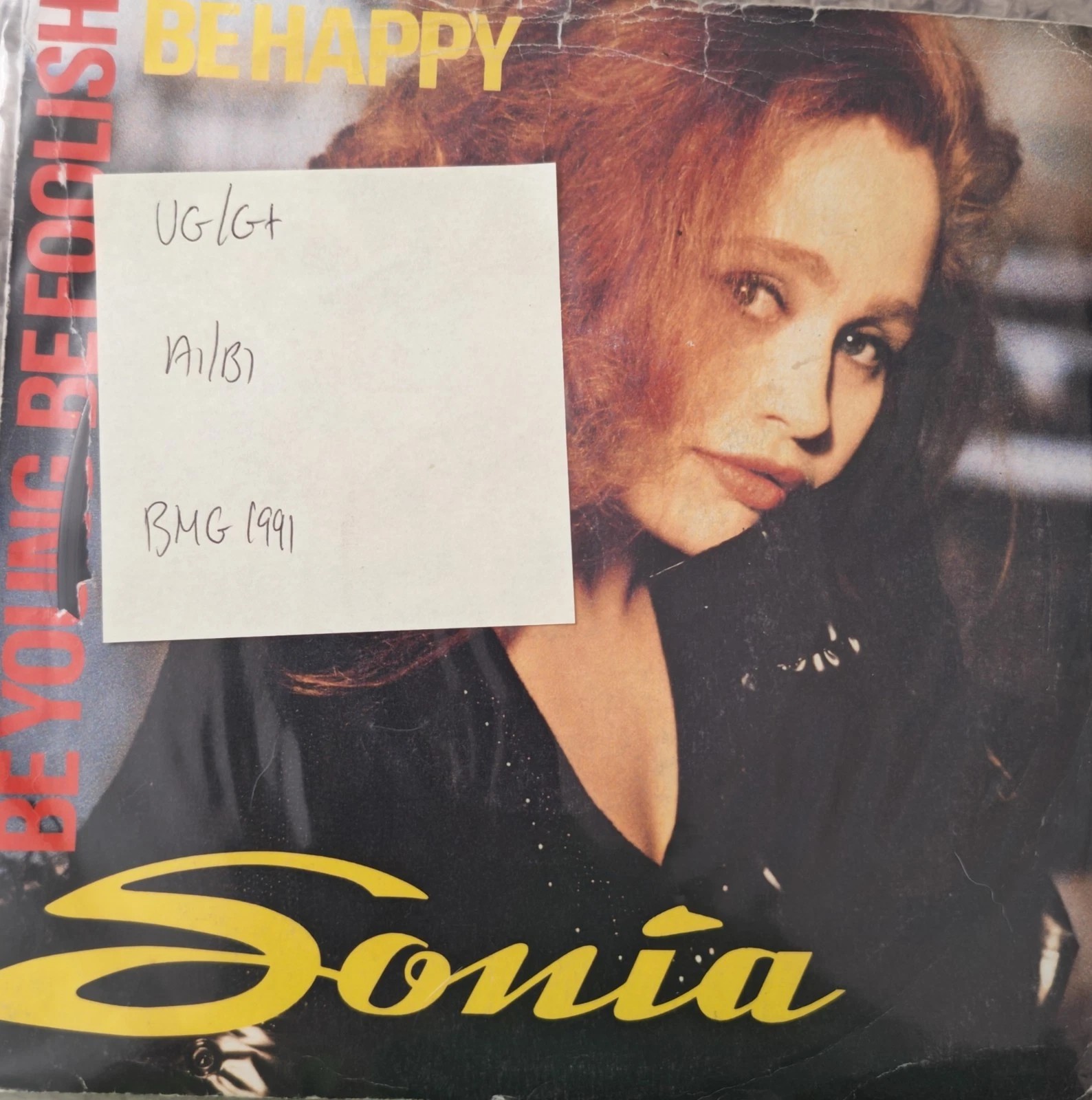 Sonia Be Young Be Foolish Be Happy Vinyl Record 7" VG/G+ ZB44935 1991 sleeve Sonia Be Young Be Foolish Be Happy Vinyl Record 7" VG/G+ ZB44935 1991 sleeve