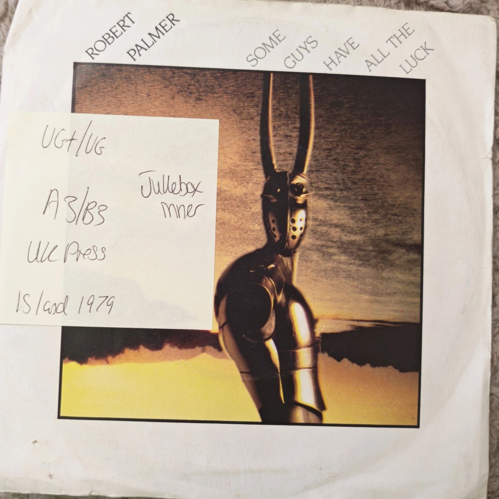 Robert Palmer Some Guys Have All The Luck Vinyl Record 7" VG+/VG WIP6754 1979 sleeve Robert Palmer Some Guys Have All The Luck Vinyl Record 7" VG+/VG WIP6754 1979 sleeve