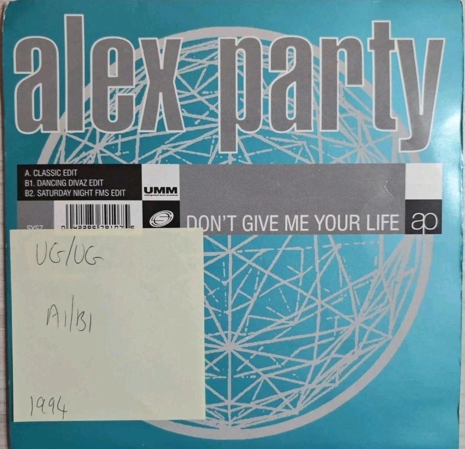 Alex Party Don't Give Me Your Life Vinyl Record 7" VG/VG SYS7 1994 sleeve Alex Party Don't Give Me Your Life Vinyl Record 7" VG/VG SYS7 1994 sleeve