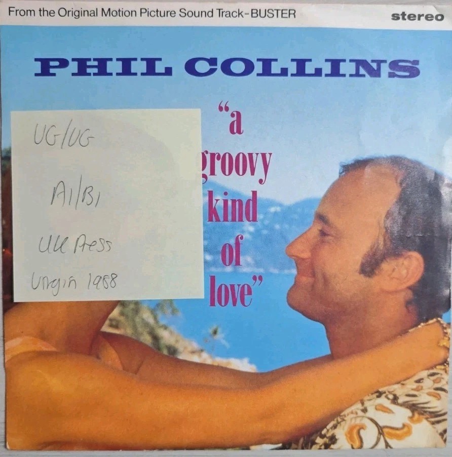 Phil Collins A Groovy Kind Of Love Vinyl Record 7" VG/VG VS1117 1988 sleeve Phil Collins A Groovy Kind Of Love Vinyl Record 7" VG/VG VS1117 1988 sleeve