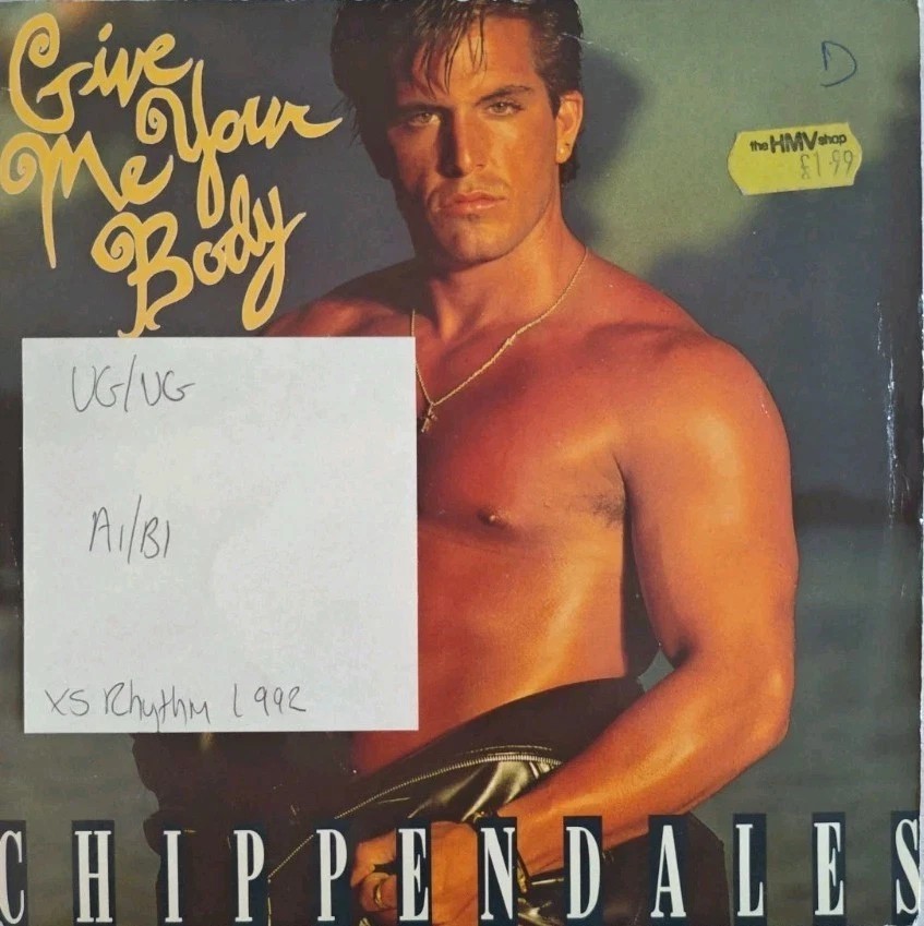 Chippendales Give Me Your Body Vinyl Record 7" VG/VG XSR 3 1992 sleeve Chippendales Give Me Your Body Vinyl Record 7" VG/VG XSR 3 1992 sleeve