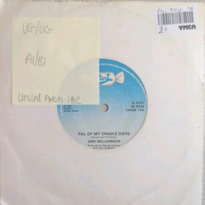 Ann Williamson Pal Of My Cradle Days Vinyl Record 7" VG/VG CHEW77 1982 sleeve Ann Williamson Pal Of My Cradle Days Vinyl Record 7" VG/VG CHEW77 1982 sleeve