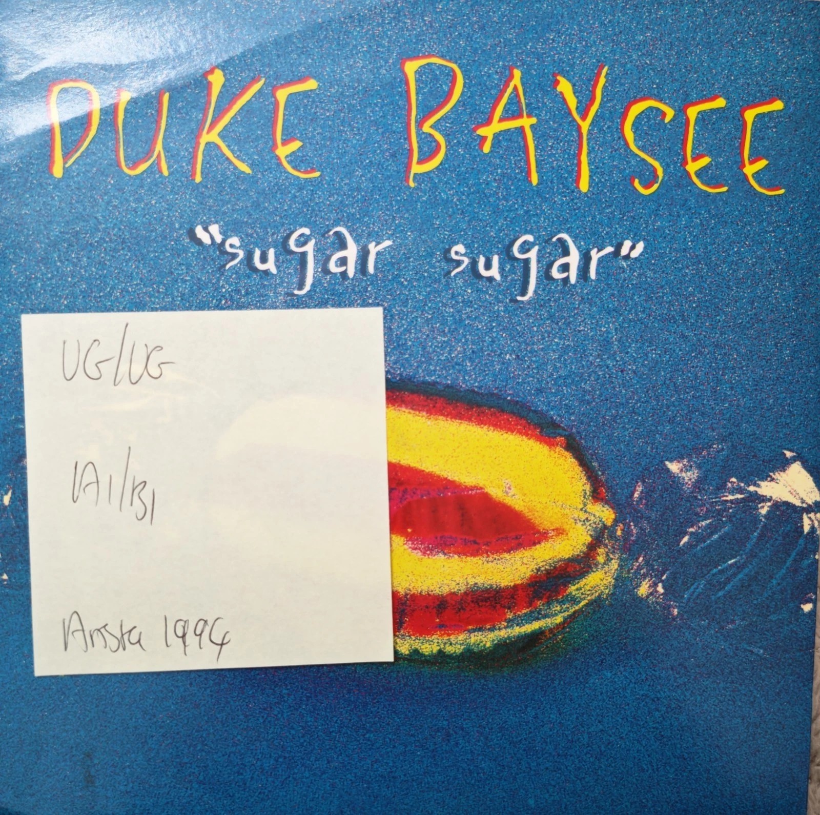Duke Baysee Sugar Sugar Vinyl Record 7" VG/VG BM110 1994 sleeve Duke Baysee Sugar Sugar Vinyl Record 7" VG/VG BM110 1994 sleeve