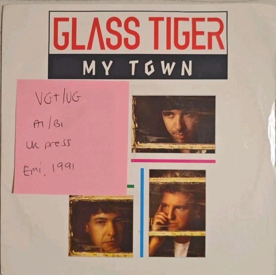 Glass Tiger My Town Vinyl Record 7" VG+/VG EM212 1991 sleeve Glass Tiger My Town Vinyl Record 7" VG+/VG EM212 1991 sleeve