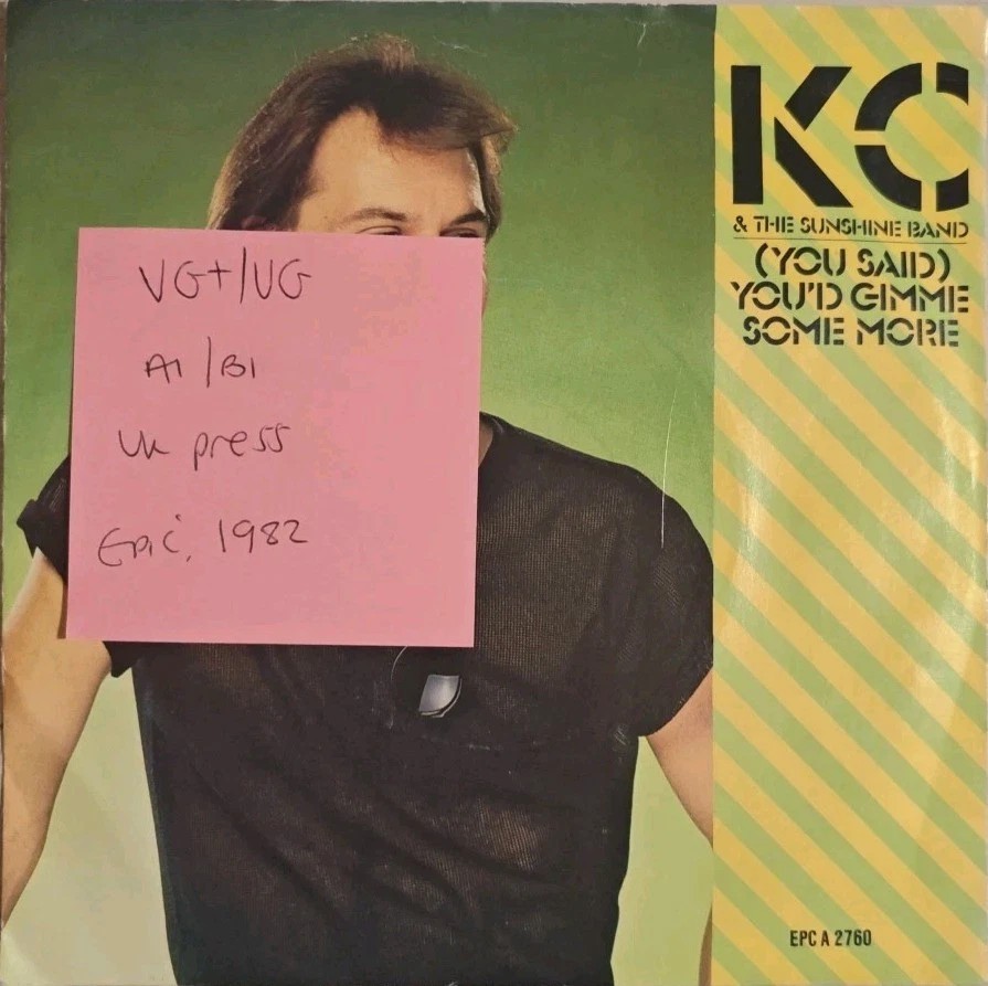 KC Sunshine Band You Said You'd Gimme Some More Vinyl Record 7" VG+/VG A2760 sleeve KC Sunshine Band You Said You'd Gimme Some More Vinyl Record 7" VG+/VG A2760 sleeve