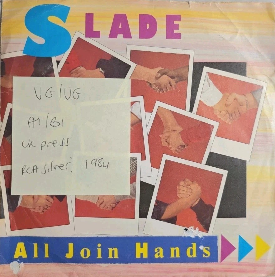 Slade All Join Hands / Here's To Vinyl Record 7" VG/VG RCA455 1984 sleeve Slade All Join Hands / Here's To Vinyl Record 7" VG/VG RCA455 1984 sleeve