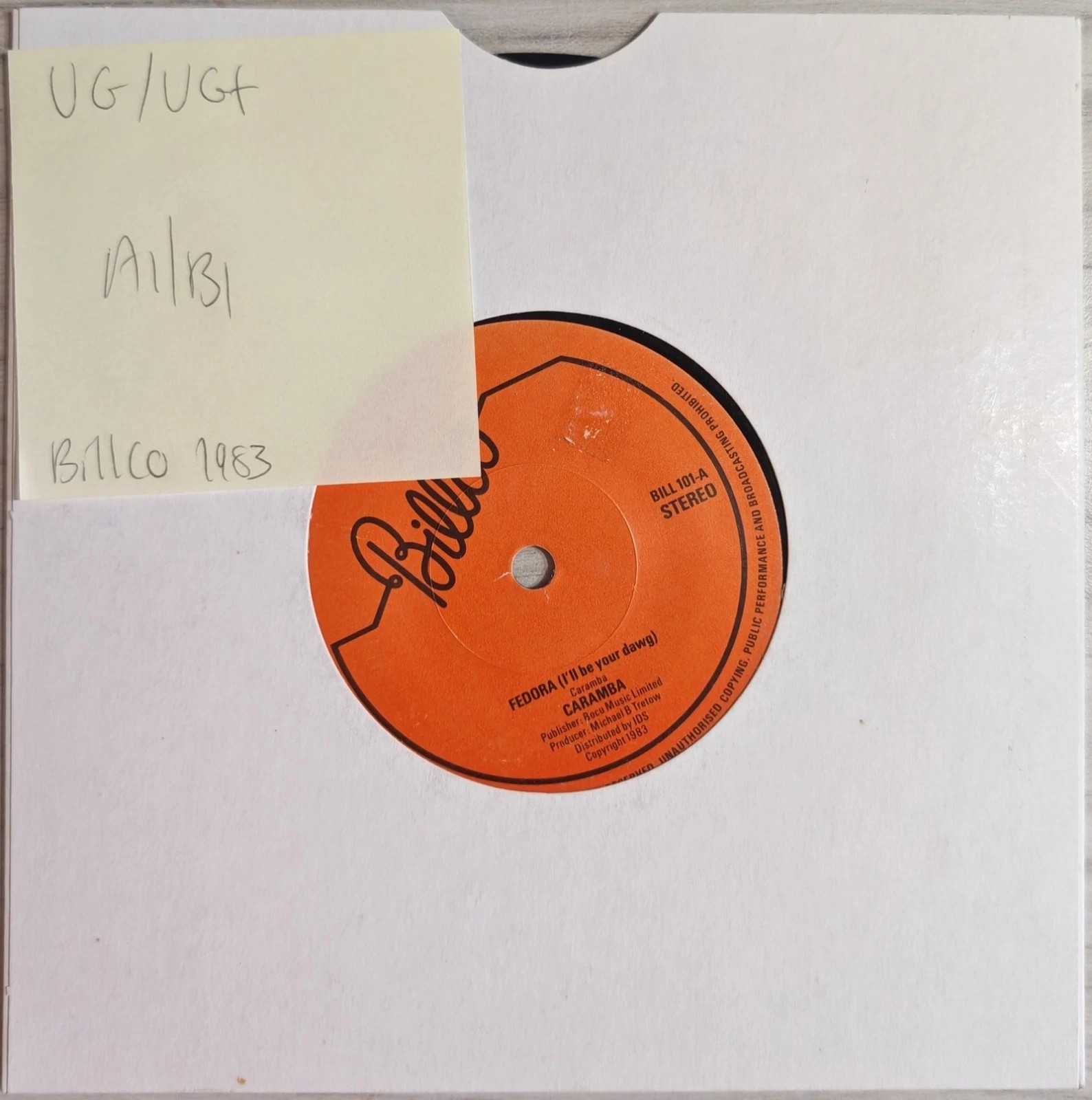 Caramba Fedora (I'll Be Your Dawg) Vinyl Record 7" VG/VG+ BILL 101 1983 sleeve Caramba Fedora (I'll Be Your Dawg) Vinyl Record 7" VG/VG+ BILL 101 1983 sleeve