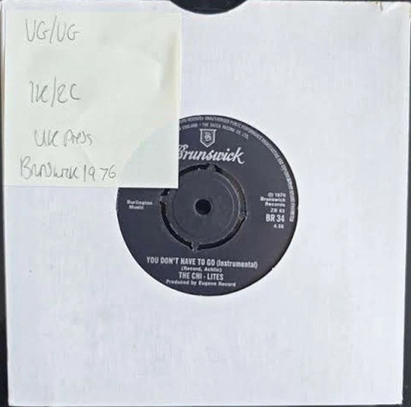 The Chi-Lites You Don't Have To Go Vinyl Record 7" VG/VG BR 34 1976 sleeve The Chi-Lites You Don't Have To Go Vinyl Record 7" VG/VG BR 34 1976 sleeve