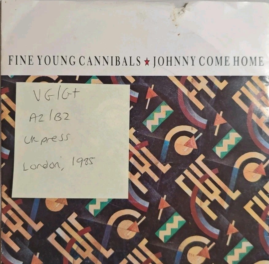 Fine Young Cannibals Johnny Come Home Vinyl Record 7" VG/G+ LON68 1985 sleeve Fine Young Cannibals Johnny Come Home Vinyl Record 7" VG/G+ LON68 1985 sleeve