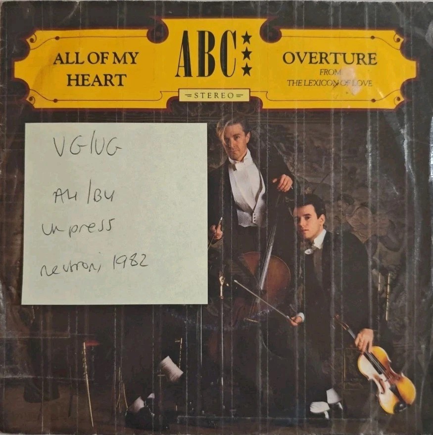 ABC All Of My Heart/Overture Vinyl Record 7" VG/VG NT 104 1982 sleeve ABC All Of My Heart/Overture Vinyl Record 7" VG/VG NT 104 1982 sleeve