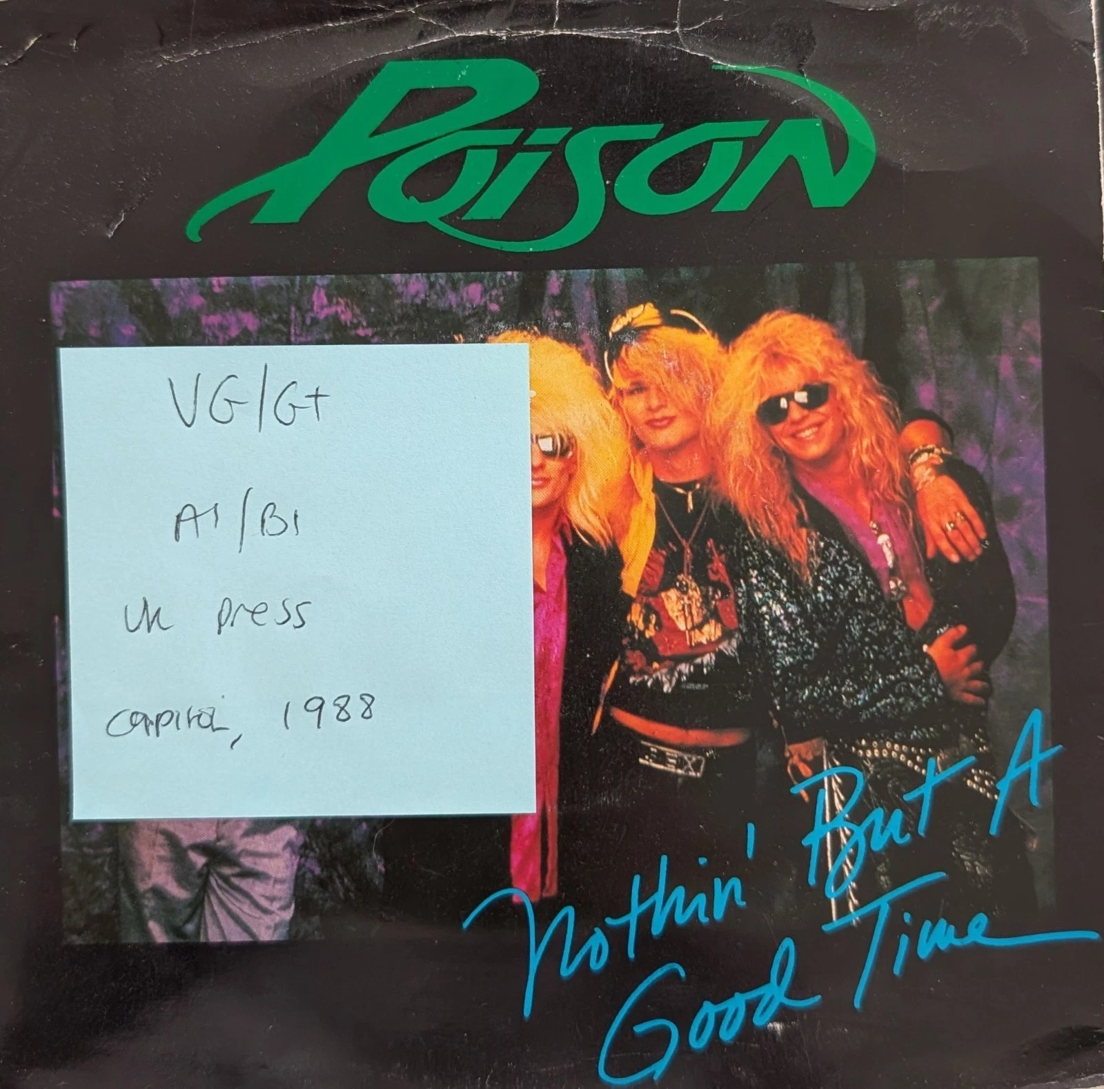 Poison 'Nothin' But A Good Time Vinyl Record 7" VG/G+ CL 486 1988 sleeve Poison 'Nothin' But A Good Time Vinyl Record 7" VG/G+ CL 486 1988 sleeve