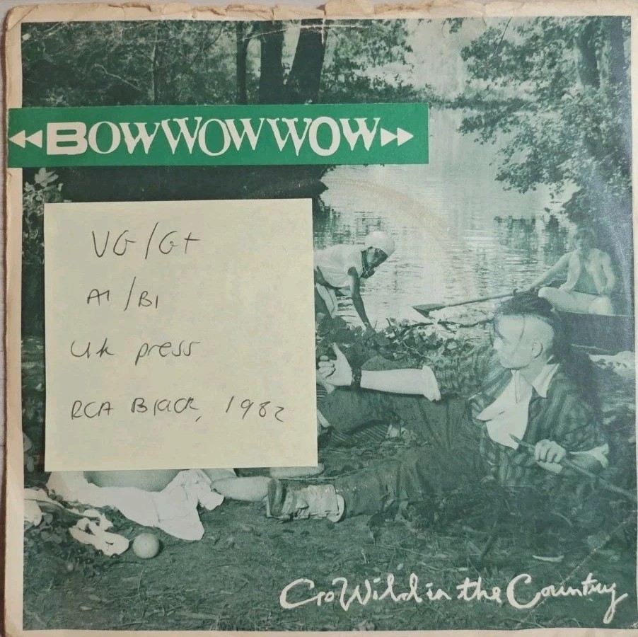 Bow Wow Wow Go Wild In The Country Vinyl Record 7" VG/G+ RCA175 1982 sleeve Bow Wow Wow Go Wild In The Country Vinyl Record 7" VG/G+ RCA175 1982 sleeve