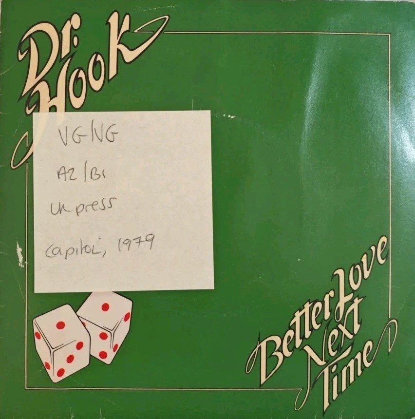 Dr Hook Better Love Next Time Vinyl Record 7" VG/VG CL 16112 1979 sleeve Dr Hook Better Love Next Time Vinyl Record 7" VG/VG CL 16112 1979 sleeve