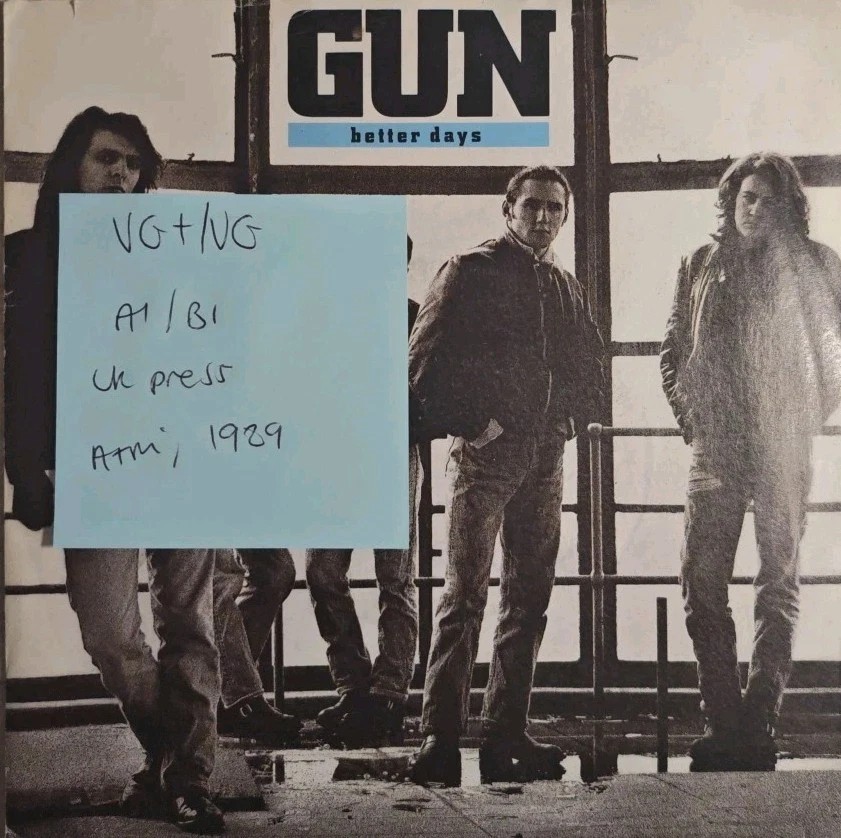Gun Better Days Vinyl Record 7" VG+/VG AM505 1989 sleeve Gun Better Days Vinyl Record 7" VG+/VG AM505 1989 sleeve