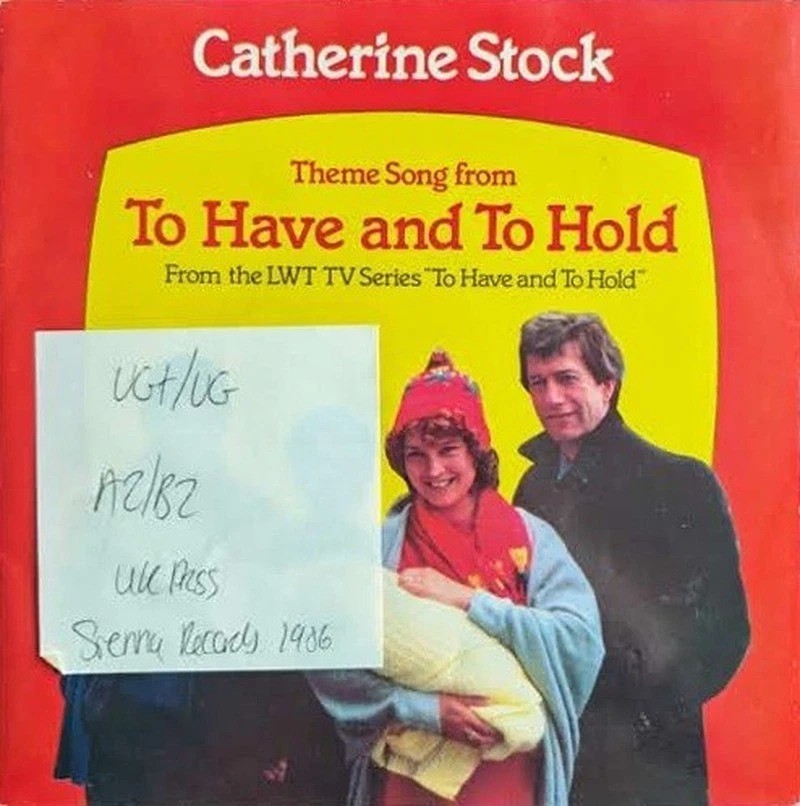 Catherine Stock To Have And To Hold Vinyl Record 7" VG+/VG FED 29 1986 sleeve Catherine Stock To Have And To Hold Vinyl Record 7" VG+/VG FED 29 1986 sleeve
