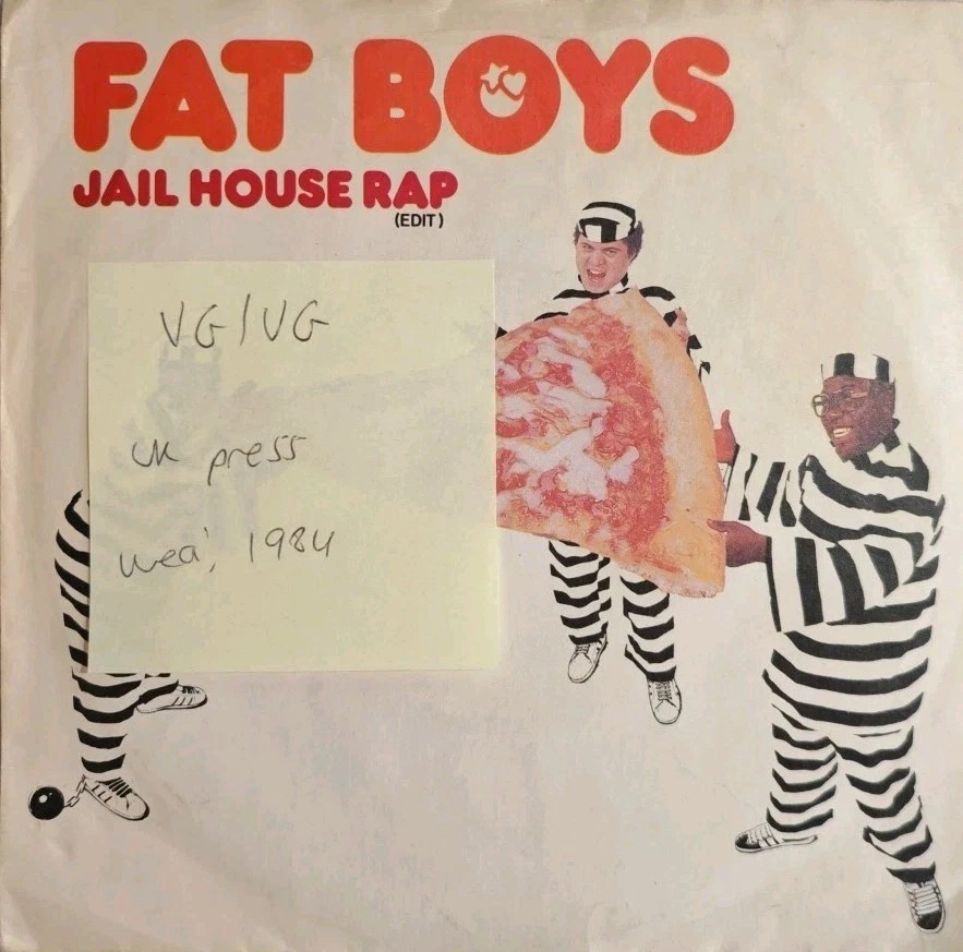 Fat Boys Jail House Rap Vinyl Record 7" VG/VG U9123 1984 sleeve Fat Boys Jail House Rap Vinyl Record 7" VG/VG U9123 1984 sleeve