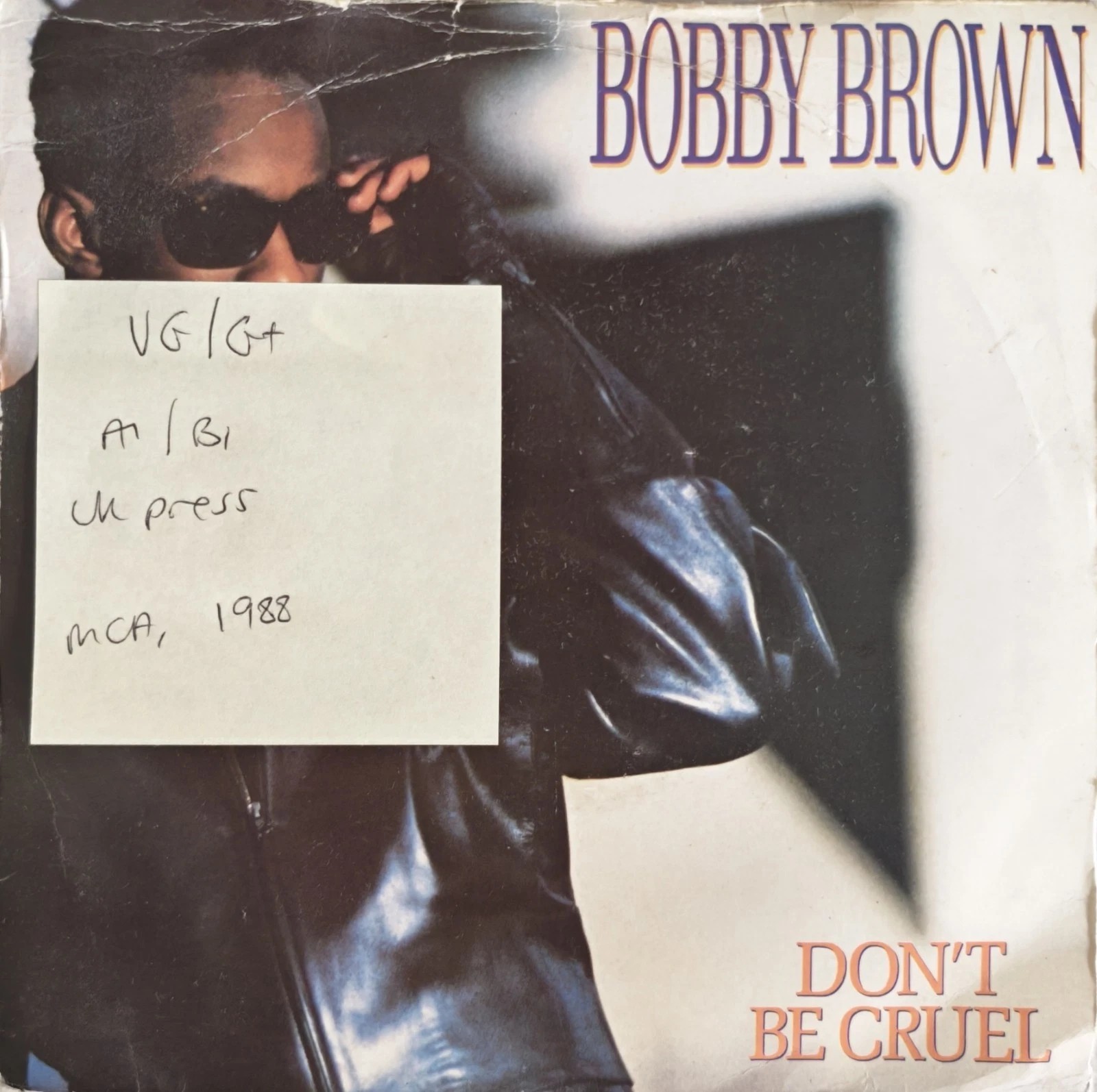 Bobby Brown Don't Be Cruel Vinyl Record 7" VG/G+ MCA1310 1988 sleeve Bobby Brown Don't Be Cruel Vinyl Record 7" VG/G+ MCA1310 1988 sleeve