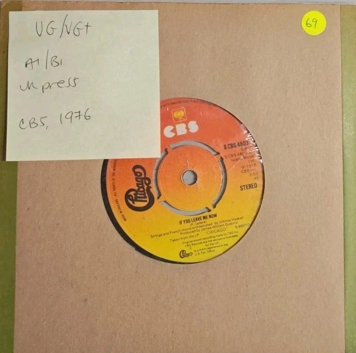 Chicago If You Leave Me Now/Together Again Vinyl Record 7" VG/VG+ CBS 4603 1976 sleeve Chicago If You Leave Me Now/Together Again Vinyl Record 7" VG/VG+ CBS 4603 1976 sleeve