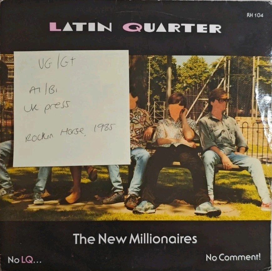 Latin Quarter The New Millionaires Vinyl Record 7" VG/G+ RH104 1985 sleeve Latin Quarter The New Millionaires Vinyl Record 7" VG/G+ RH104 1985 sleeve
