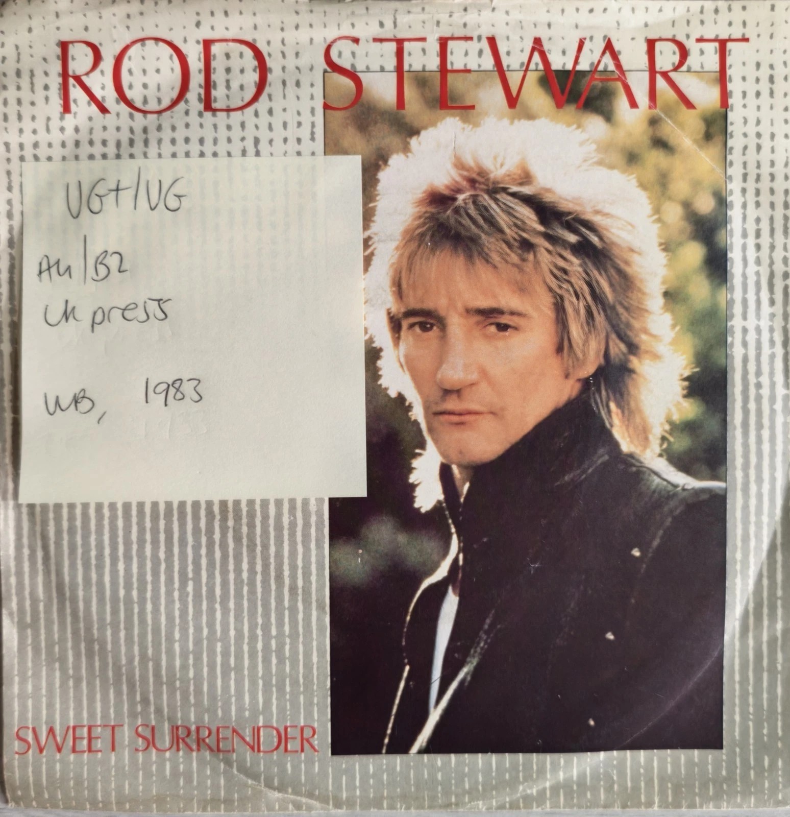 Rod Stewart Sweet Surrender Vinyl Record 7" VG+/VG W9440 1983 sleeve Rod Stewart Sweet Surrender Vinyl Record 7" VG+/VG W9440 1983 sleeve
