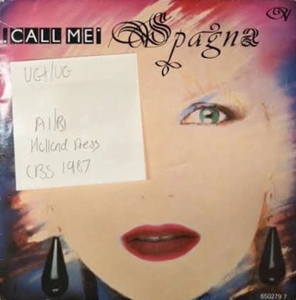 Spagna Call Me Vinyl Record 7" VG+/VG 6502797 1987 vinyl record sleeve Spagna Call Me Vinyl Record 7" VG+/VG 6502797 1987 vinyl record sleeve