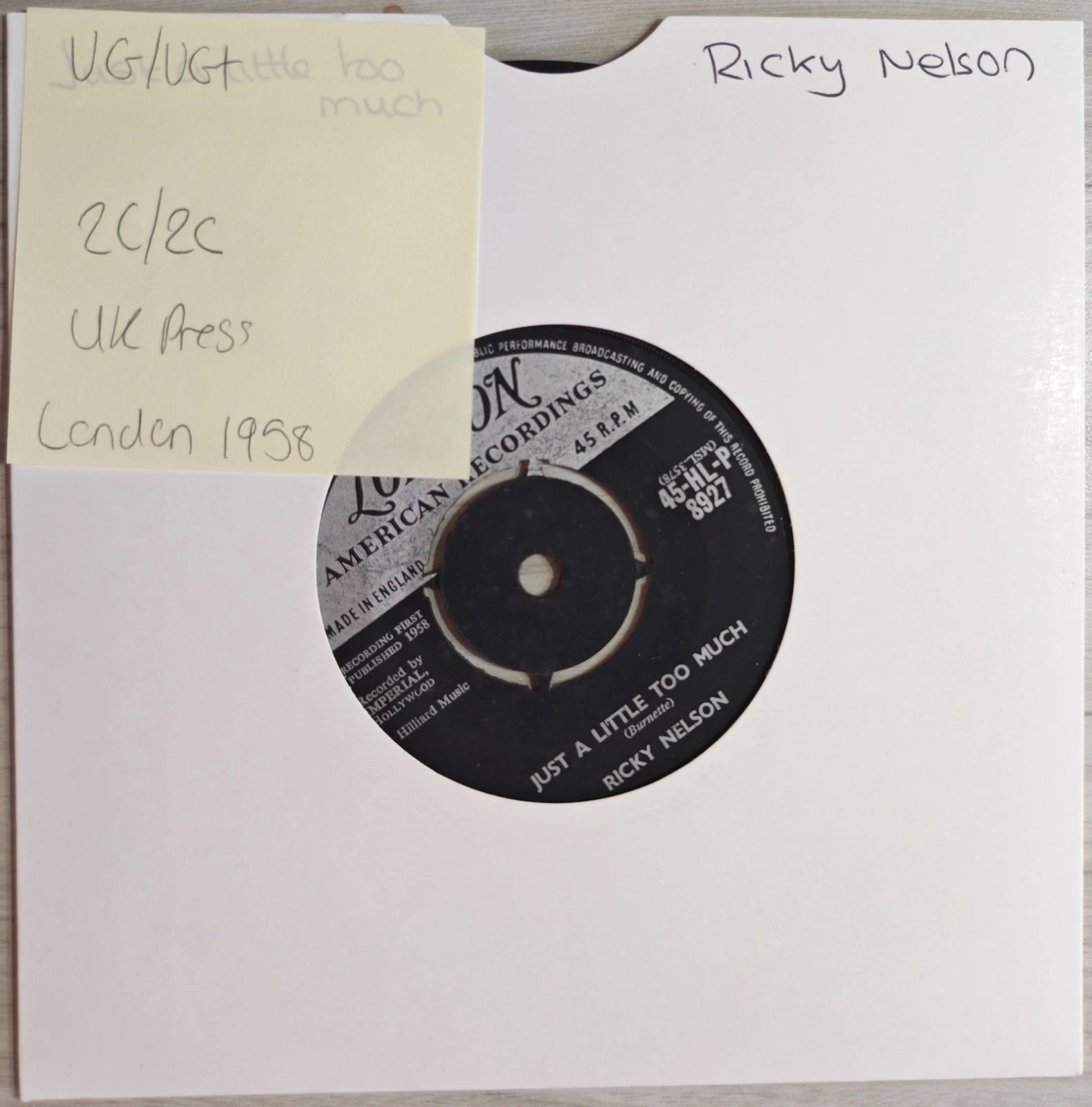 Ricky Nelson Just A Little Too Much Vinyl Record 7" VG/VG+ 45-HL-P 8927 1959 vinyl record sleeve Ricky Nelson Just A Little Too Much Vinyl Record 7" VG/VG+ 45-HL-P 8927 1959 vinyl record sleeve