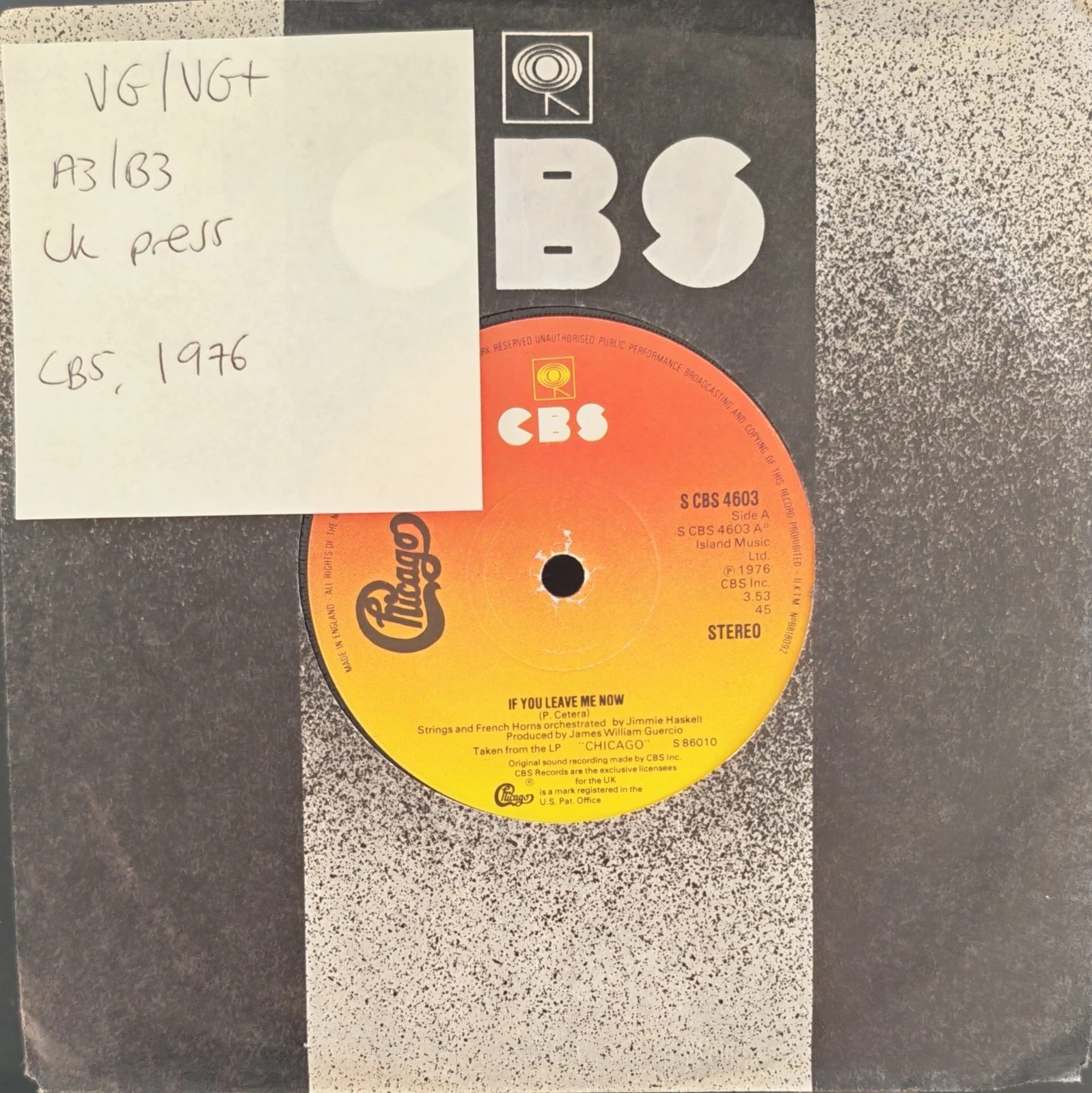 Chicago If You Leave Me Now / Together Again Vinyl Record VG/VG+ CBS 4603 1976 vinyl record sleeve Chicago If You Leave Me Now / Together Again Vinyl Record VG/VG+ CBS 4603 1976 vinyl record sleeve