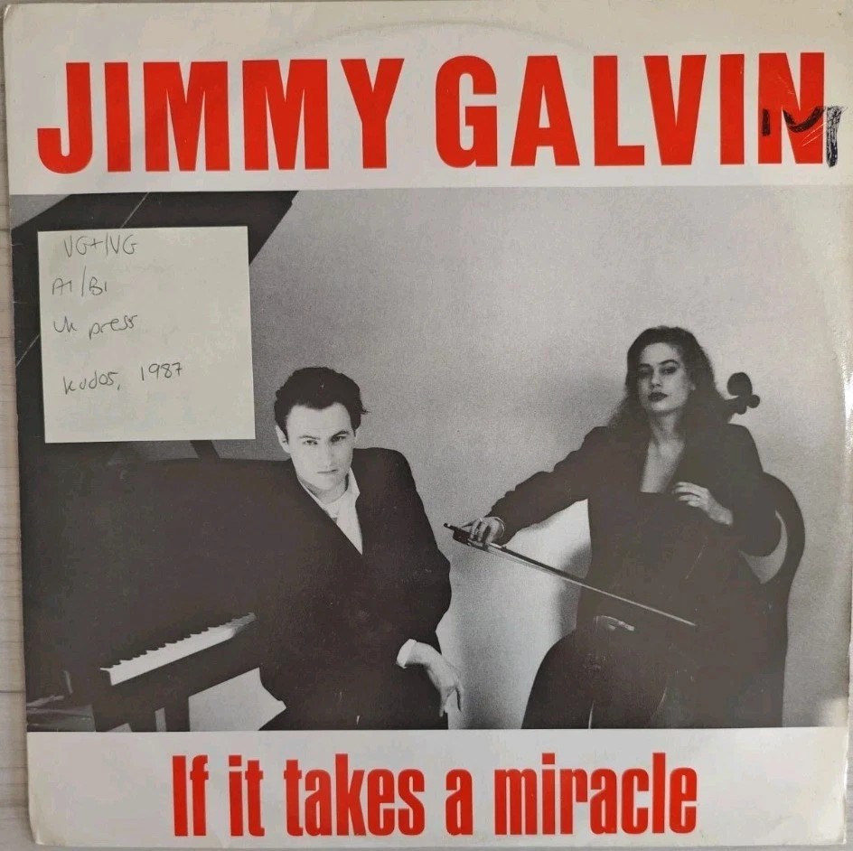 Jimmy Galvin If It Takes A Miracle Vinyl Record 12" VG+/VG LOAD2T 1987 vinyl record sleeve Jimmy Galvin If It Takes A Miracle Vinyl Record 12" VG+/VG LOAD2T 1987 vinyl record sleeve